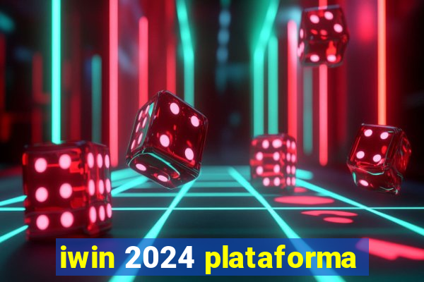 iwin 2024 plataforma